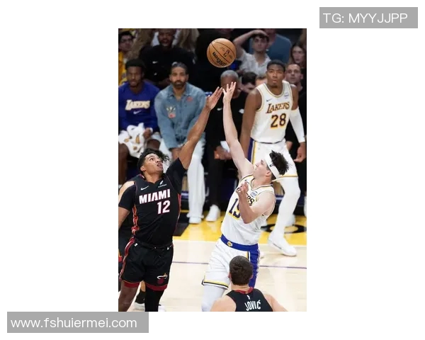 湖人对热火精彩比赛录像完整回放尽享篮球盛宴